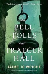 Icon image The Bell Tolls at Traeger Hall