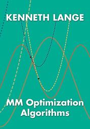 Icon image MM Optimization Algorithms