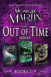 Icon image Out of Time Series Box Set III: (Books 7-9)
