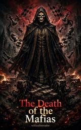 Icon image The Death of the Mafias