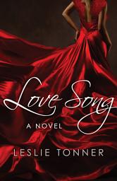 Icon image Love Song: A Novel
