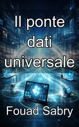 Icon image Il ponte dati universale: Padroneggiare l'armonizzazione sintattica per un'integrazione di sistema senza soluzione di continuità