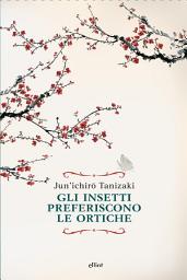 Icon image Gli insetti preferiscono le ortiche