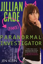 Icon image Jillian Cade: (Fake) Paranormal Investigator