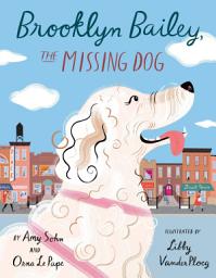 Icon image Brooklyn Bailey, the Missing Dog
