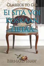 Icon image Ei Sitä Voi Koskaan Tietää: Restored Classics to Go Edition