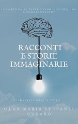Icon image Racconti e Storie Immaginarie