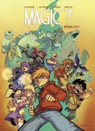 Icon image Magic 7 - L'intégrale - tome 1
