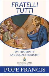Icon image Fratelli Tutti: On Fraternity and Social Friendship