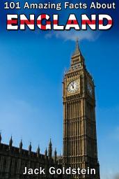 Icon image 101 Amazing Facts About England