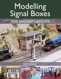 Icon image Modelling Signal Boxes for Railway Layouts