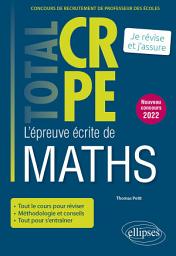 Icon image Réussir l’épreuve écrite de mathématiques - CRPE - Nouveau concours 2022