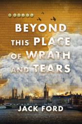 Icon image Beyond This Place of Wrath and Tears