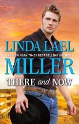 Icon image There and Now: A Western Romance Novel