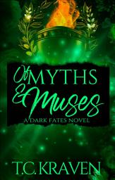 Icon image Of Myths & Muses: A Dark Fates Novel