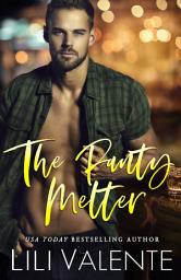 Icon image The Panty Melter: An Enemies to Lovers/Boss's Big Brother/Grumpy Fighter Pilot with a Heart of Gold Romance