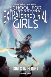 Icon image School For Extraterrestrial Girls Vol. 2: Girls In Flight