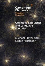 Icon image Cognitive Linguistics and Language Evolution