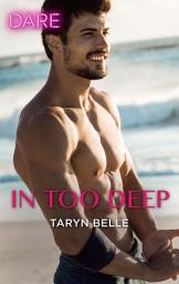 Icon image In Too Deep: A Holiday Fling Romance