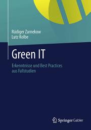 Icon image Green IT: Erkenntnisse und Best Practices aus Fallstudien
