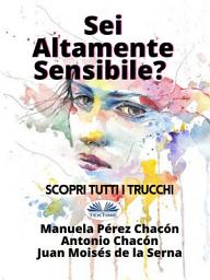 Icon image Sei altamente sensibile?: Scopri tutti i trucchi