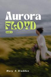 Icon image Aurora Floyd: Band 3