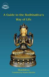 Icon image A Guide to the Bodhisattava's Way of Life