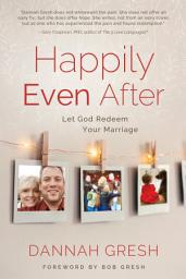 Icon image Happily Even After: Let God Redeem Your Marriage