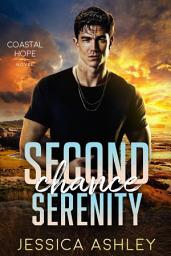 Icon image Second Chance Serenity: A Second Chance Christian Romantic Suspense