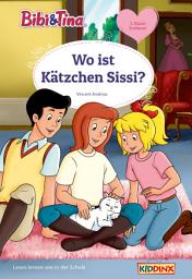 Icon image Bibi & Tina: Wo ist Kätzchen Sissi?: Erstlesebuch
