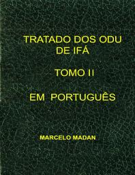 Icon image TRATADO DOS ODU DE IFA EM PORTUGUÉS TOMO II
