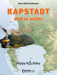 Icon image Kapstadt und so weiter: Happy Rolliday II