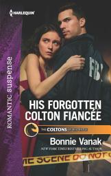 Icon image His Forgotten Colton Fiancée