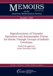 Icon image Eigenfunctions of Transfer Operators and Automorphic Forms for Hecke Triangle Groups of Infinite Covolume
