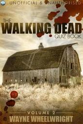Icon image The Walking Dead Quiz Book - Volume 2: Volume 2