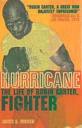 Icon image Hurricane: The Life of Rubin Carter, Fighter (Text Only)