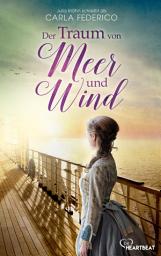 Icon image Der Traum von Meer und Wind