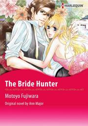Icon image THE BRIDE HUNTER: Harlequin Comics