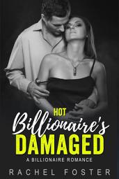 Icon image Hot Billionaire’s Damaged