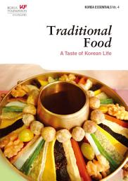 Icon image Traditional Food: A Taste of Korean Life