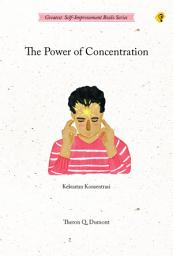 Icon image THE POWER OF CONCENTRATION
