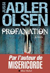 Icon image Profanation: La deuxième enquête du département V