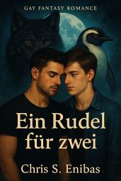 Icon image Ein Rudel für zwei: Gay-Fantasy-Romance