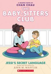 Icon image Jessi's Secret Language: A Graphic Novel (The Baby-Sitters Club #12)
