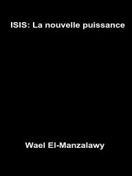 Icon image Isis: La Nouvelle Puissance