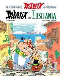 Icon image Asterix Vol. 41: Asterix in Lusitania