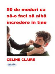 Icon image 50 de moduri ca să-o faci să aibă încredere în tine