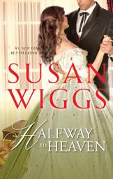 Icon image HALFWAY TO HEAVEN: A Regency Romance