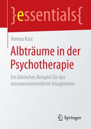 Icon image Albträume in der Psychotherapie: Ein klinisches Beispiel für das ressourcenorientierte Imaginieren