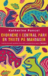Icon image Ekornene i Central Park er triste på mandager